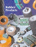 Rubber Products by Fletcher Machine