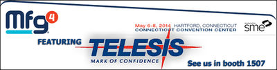See Telesis Technologies, Inc. at mfg4 2014